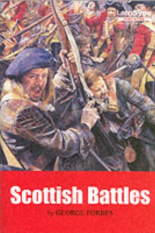 Cover Art for 9781852170202, Scottish Battles by George Forbes