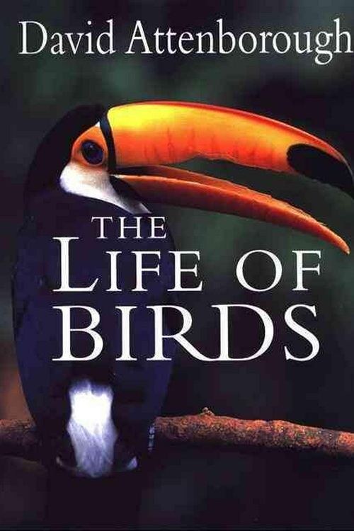Cover Art for 9780691016337, The Life of Birds by David Attenborough