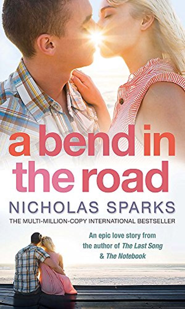 Cover Art for 9780751538939, Bend in the Road by Nicholas Sparks