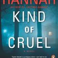 Cover Art for 9780143177371, Kind of Cruel by Sophie Hannah