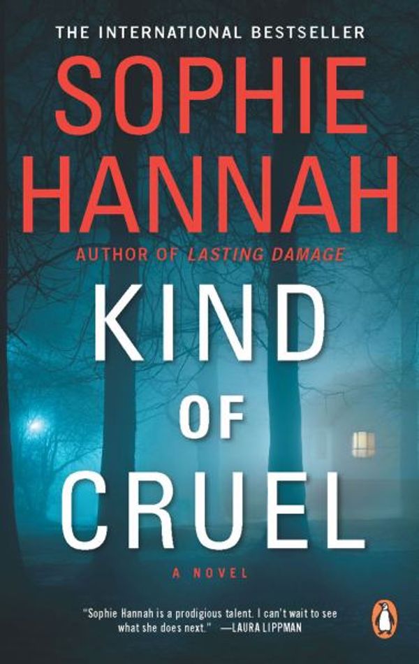 Cover Art for 9780143177371, Kind of Cruel by Sophie Hannah