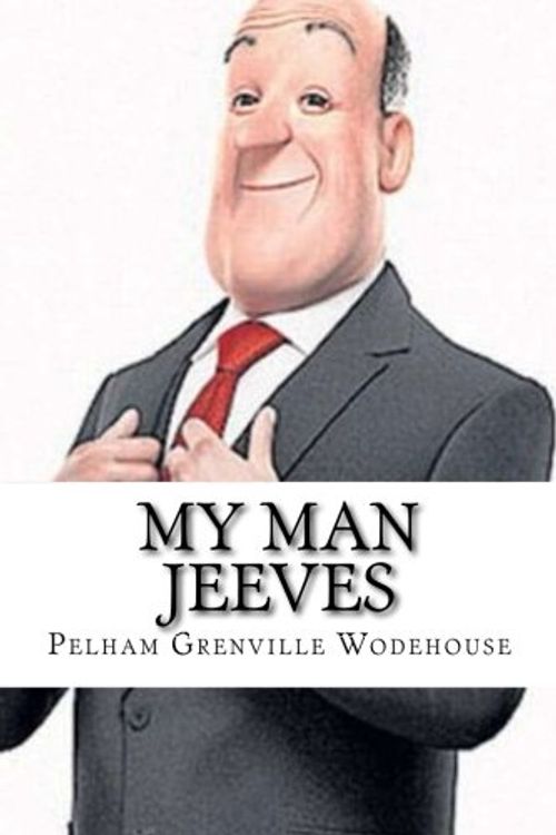 Cover Art for 9781541237780, My Man Jeeves by Pelham Grenville Wodehouse