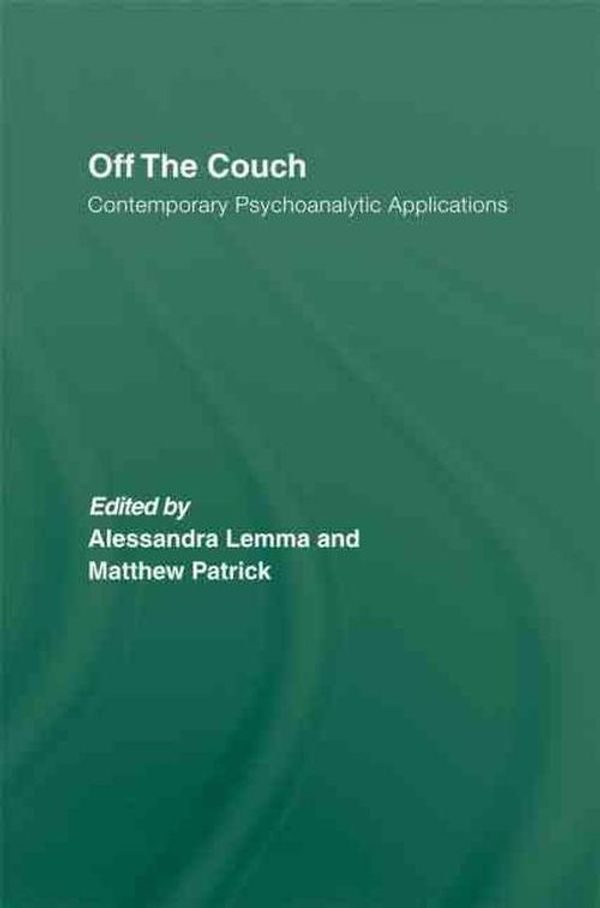 Cover Art for 9780415476140, Off the Couch by Alessandra Lemma