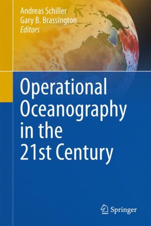 Cover Art for 9789400703315, Operational Oceanography in the 21st Century by Andreas Schiller