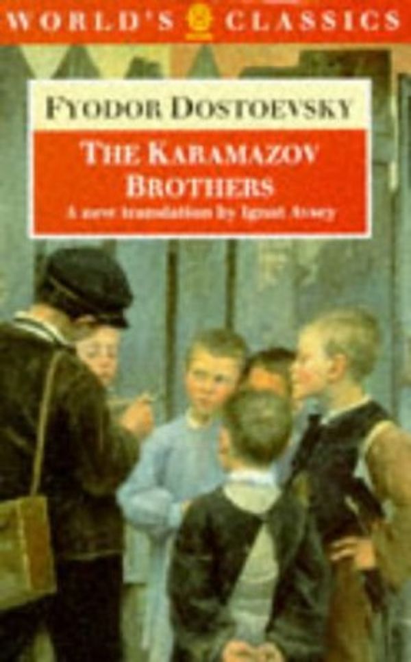 Cover Art for 9780192826640, The Karamazov Brothers (The World's Classics) by F. M. Dostoevsky