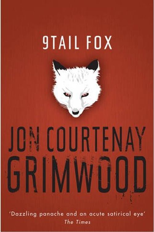 Cover Art for 9780575078093, 9Tail Fox by Jon Courtenay Grimwood