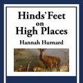 Cover Art for 9781627553902, Hinds' Feet on High Places by Hannah Hurnard