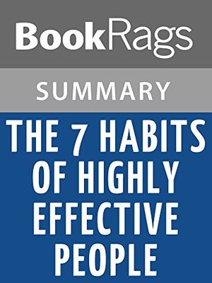 Cover Art for B00VERUTSG, Summary & Study Guide The 7 Habits of Highly Effective People by Stephen R. Covey by BookRags