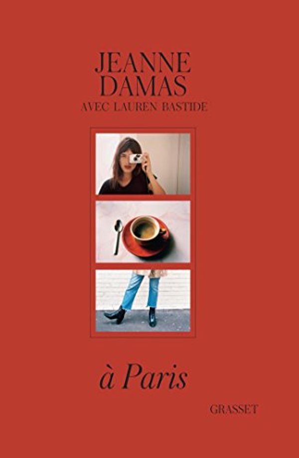 Cover Art for 9782246862932, A Paris by Jeanne Damas, Lauren Bastide