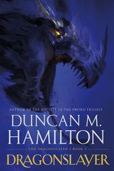 Cover Art for 9781250306739, Dragonslayer by Duncan M. Hamilton