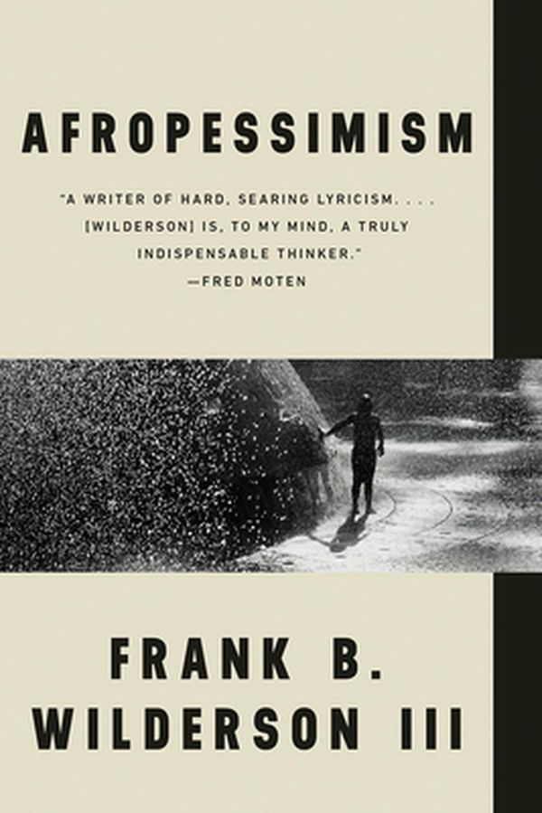Cover Art for 9781324090519, Afropessimism by Frank Wilderson