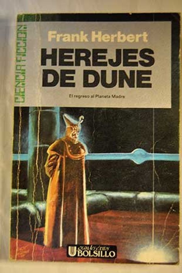 Cover Art for 9788473863674, Herejes de Dune by Frank Herbert