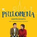 Cover Art for 9781447245223, Philomena by Martin Sixsmith