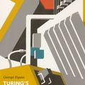 Cover Art for 9780141015903, Turing's Cathedral by George Dyson