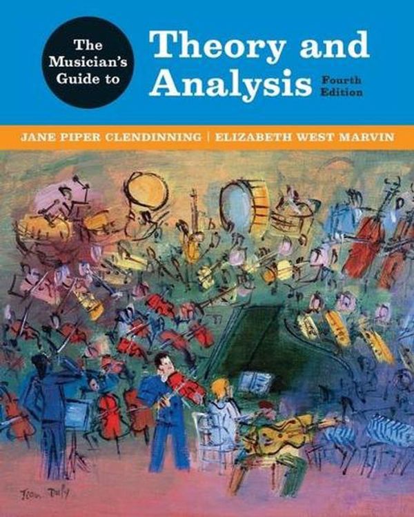 Cover Art for 9780393442427, The Musician's Guide to Theory and Analysis by Jane Piper Clendinning