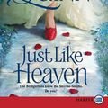 Cover Art for 9780062065285, Just Like Heaven by Julia Quinn