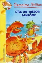 Cover Art for 9782226170637, L'Ile Au Tresor Fantome N35 (Geronimo Stilton) (French Edition) by Geronimo Stilton