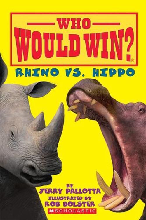 Cover Art for 9780545451918, Who Would Win Rhino vs. Hippo by Jerry Pallotta