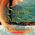 Cover Art for 9780439554794, The Chanters of Tremaris #1: Singer of All Songs by Kate Constable