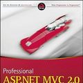 Cover Art for 9780470643181, Professional ASP.NET MVC 2 by Jon Galloway, Scott Hanselman, Phil Haack, Scott Guthrie, Rob Conery