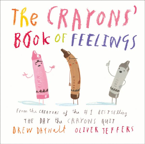 Cover Art for 9780008495329, The Crayons' Book of Feelings by Drew Daywalt