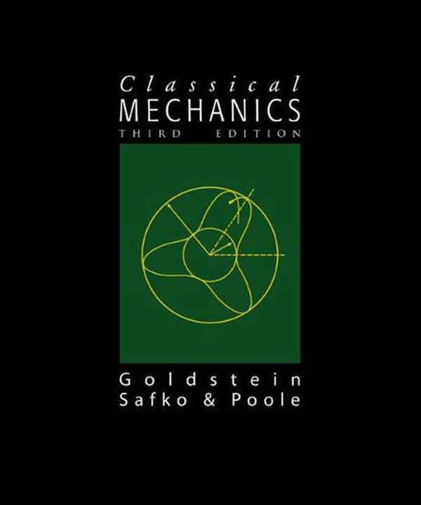 Cover Art for 9780201657029, Classical Mechanics by Herbert Goldstein, Charles Poole, John Safko