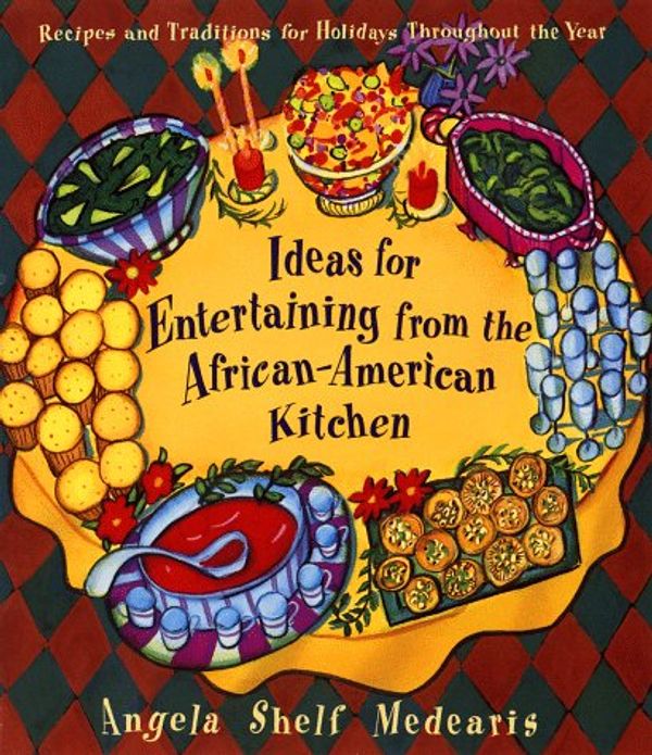 Cover Art for 9780452275379, Ideas for Entertaining from the African-American Kitchen by Angela Shelf Medearis