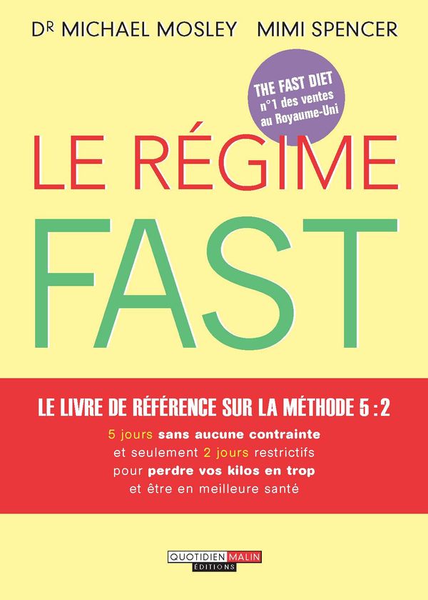Cover Art for 9782848997889, Le Régime Fast by Michael Mosley, Mimi Spencer