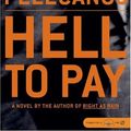 Cover Art for 9781593353773, Hell To Pay by George P Pelecanos