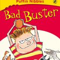 Cover Art for 9780143300335, Bad Buster (Aussie Nibbles) by Sofie Laguna, Leigh Hobbs