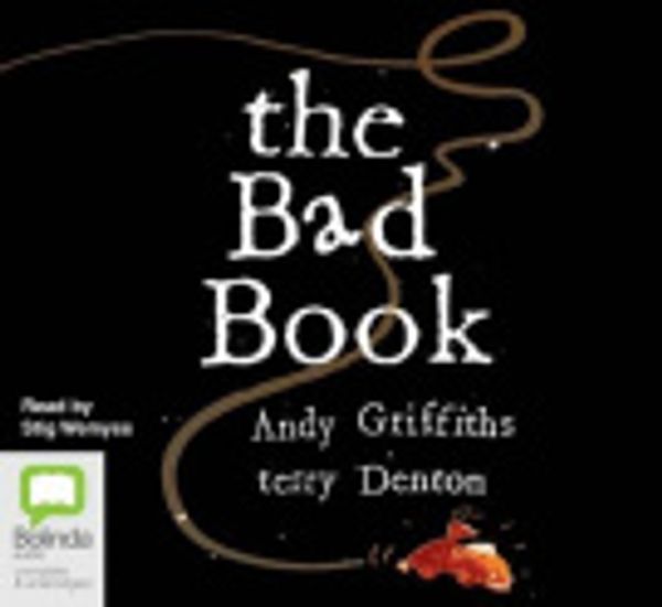 Cover Art for 9781740947572, The Bad Book by Andy Griffiths