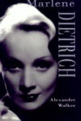 Cover Art for 9781862051324, Marlene Dietrich (Legends S.) by Alexander Walker