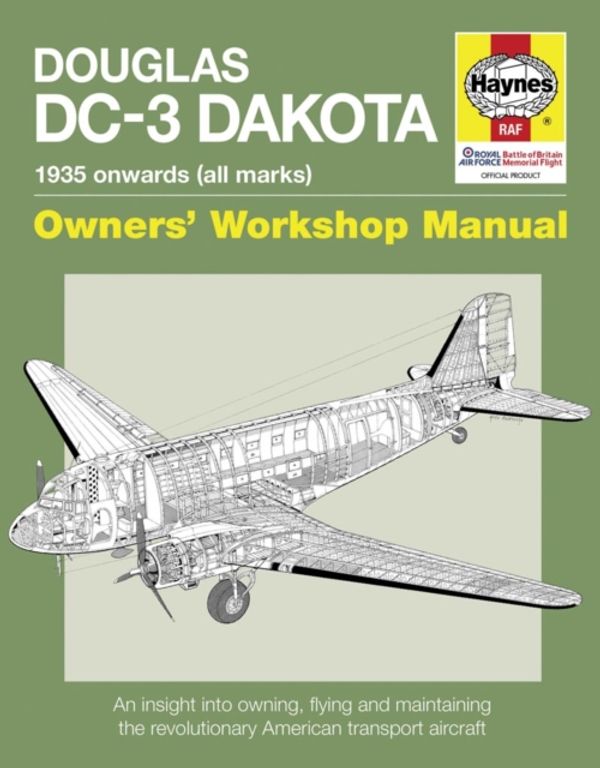 Cover Art for 9781785211614, Douglas DC-3 Dakota Manual1935 Onwards (All Marks) by H6161