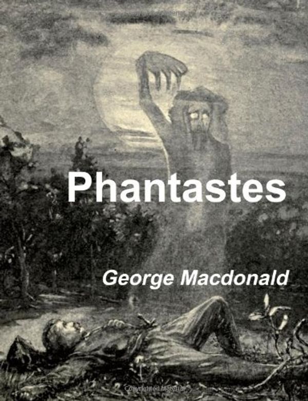 Cover Art for 9781479125883, Phantastes by George MacDonald