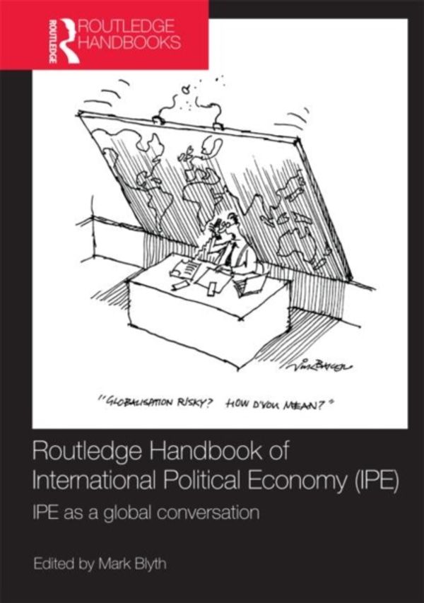 Cover Art for 9780415781411, Routledge Handbook of International Political Economy (IPE) by Mark Blyth