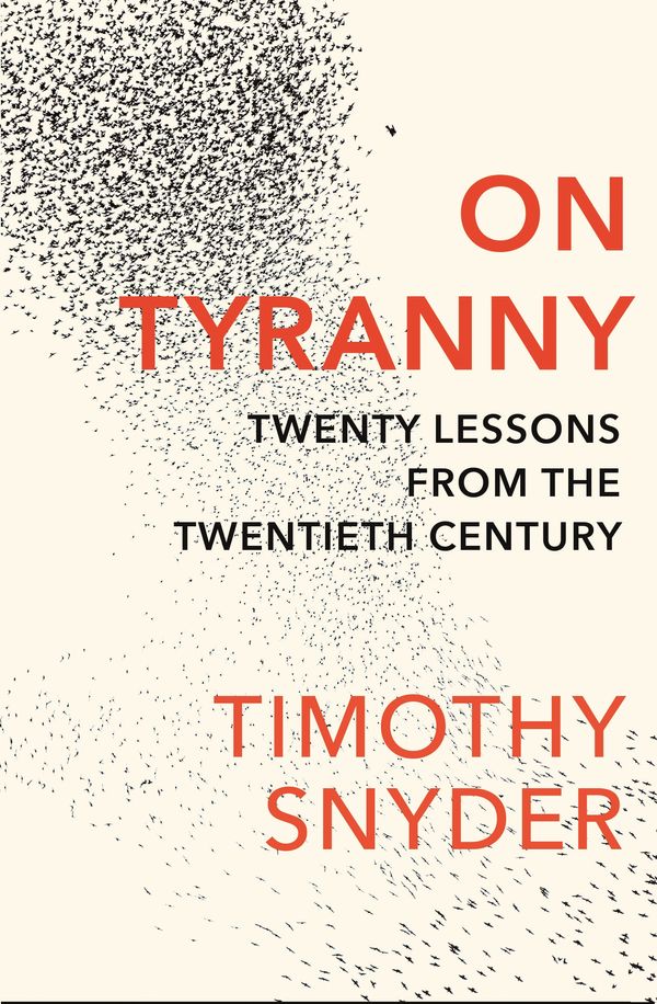 Cover Art for 9781847924889, On Tyranny by Timothy Snyder