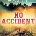 Cover Art for 9781464215124, No Accident by Steven F. Havill