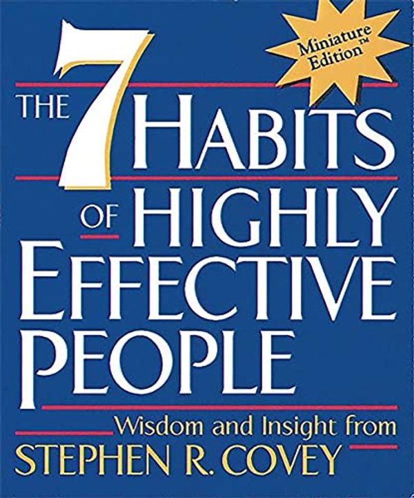 Cover Art for 8601404294273, The 7 Habits of Highly Effective People by Stephen R. Covey