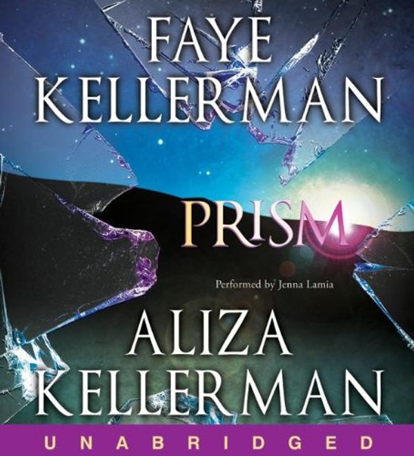 Cover Art for 9780061687211, Prism by Faye Kellerman