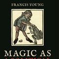 Cover Art for 9781786722911, Magic as a Political Crime in Medieval and Early Modern England: A History of Sorcery and Treason by Francis Young