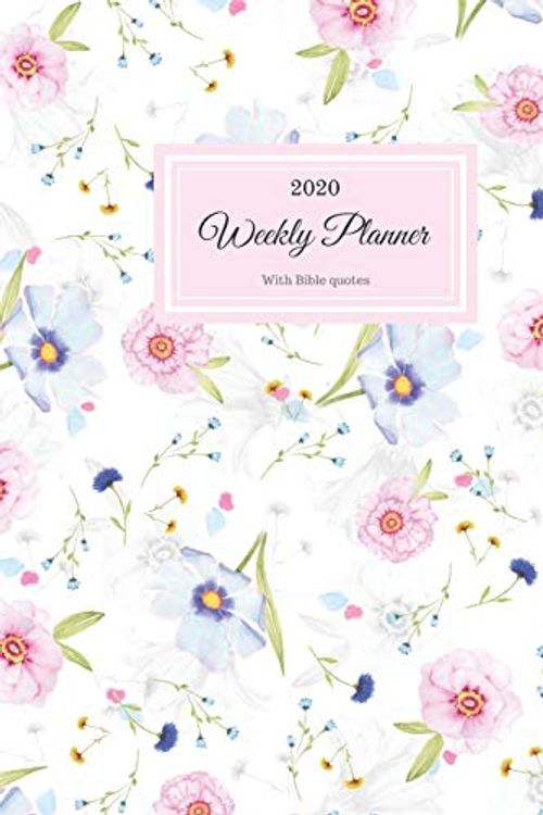 Cover Art for 9781686925139, Celebrate the glory of God. 2020 Weekly Planner with Bible quotes.: Christian large diary schedule calendar organiser with pink floral cover a ... calendars goals section and space for prayers by Present Moment Publishing