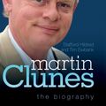 Cover Art for 9781857828023, Martin Clunes - the Biography by Stafford Hildred, Tim Ewbank