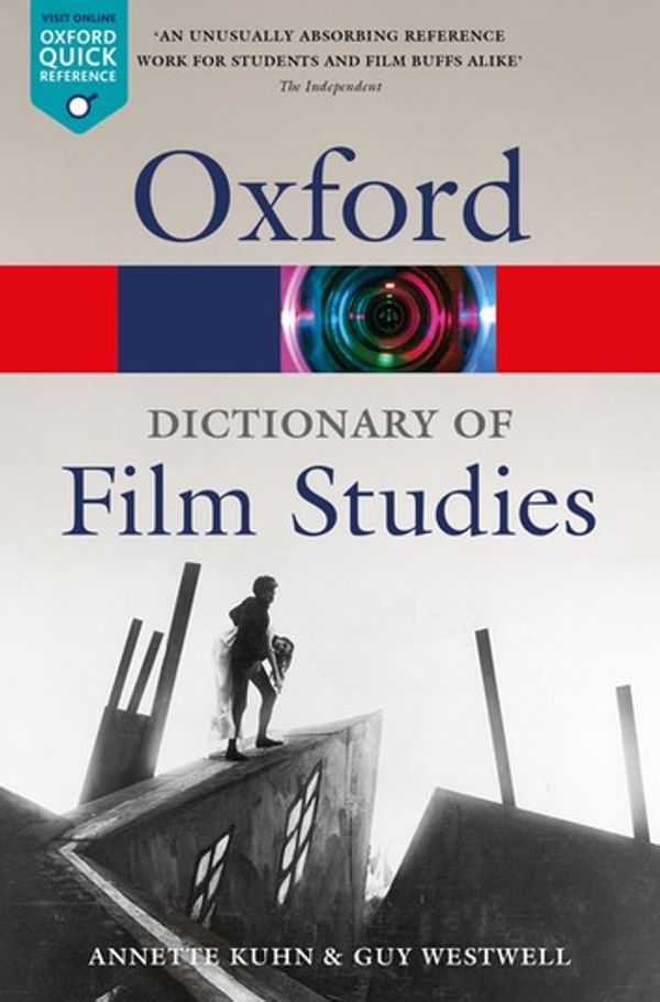 Cover Art for 9780192568045, A Dictionary of Film Studies by Annette Kuhn