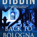 Cover Art for 9780571227778, Back to Bologna (10) by Michael Dibdin