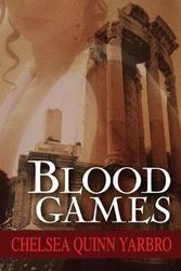 Cover Art for 9781497637016, Blood Games by Chelsea Quinn Yarbro