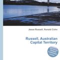 Cover Art for 9785512583517, Russell, Australian Capital Territory by Jesse Russell