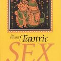 Cover Art for 9781846946370, Heart Of Tantric Sex by Diana Richardson