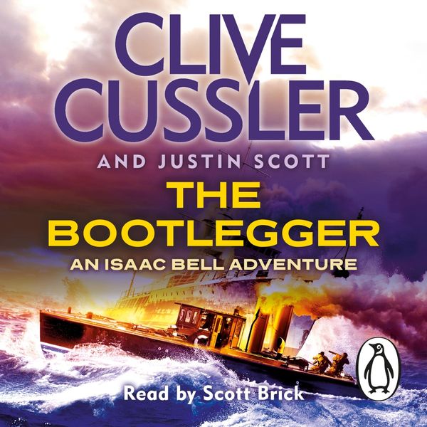 Cover Art for 9781405925419, The Bootlegger by Clive Cussler, Justin Scott, Scott Brick