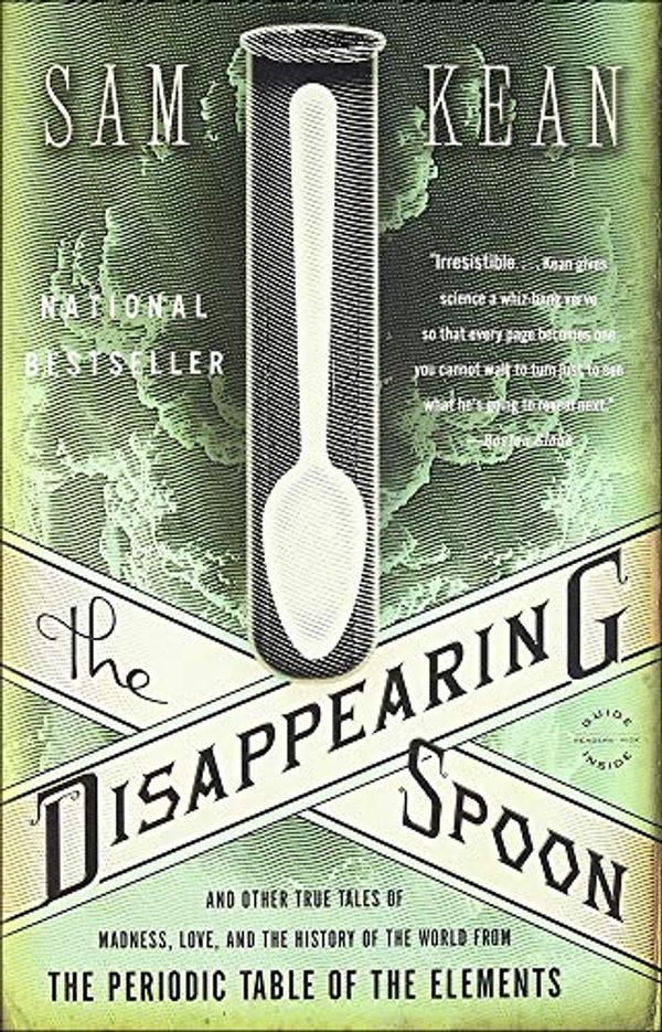 Cover Art for 9781680651959, The Disappearing Spoon by Sam Kean