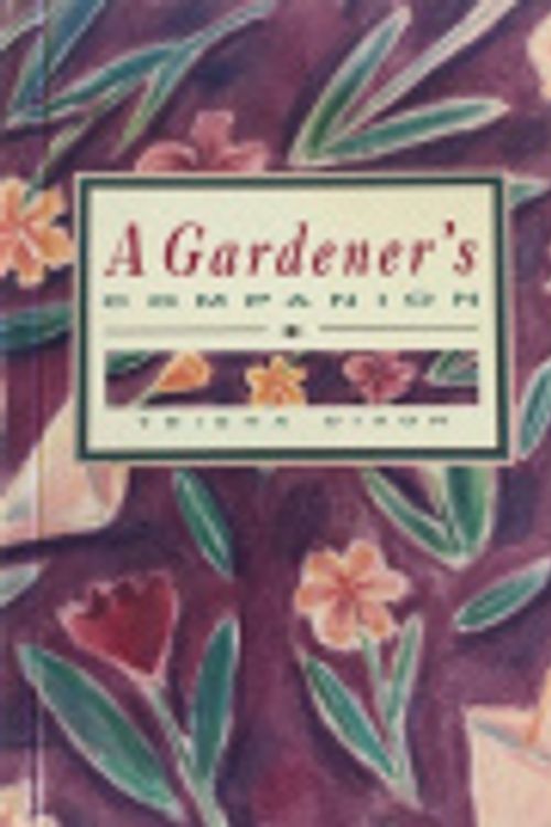 Cover Art for 9780207176104, The Gardeners Companion by Dixon Trisha, Skye Rogers